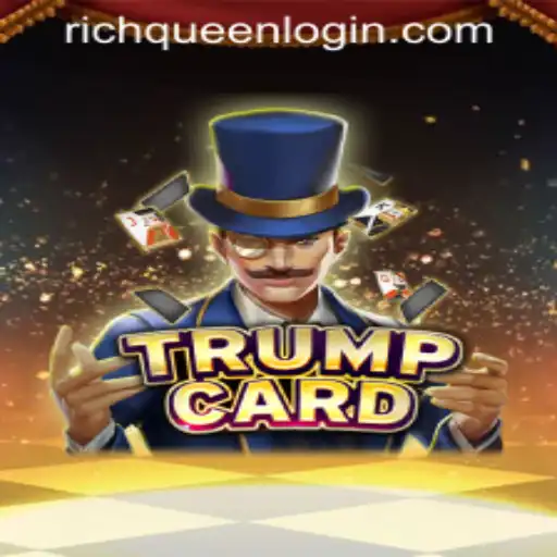 TrumpCard: A Revolutionary Game Experience - RICHQUEEN LOGIN